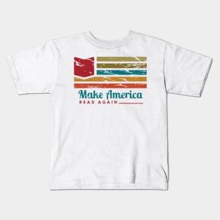 Make America Read Again Kids T-Shirt